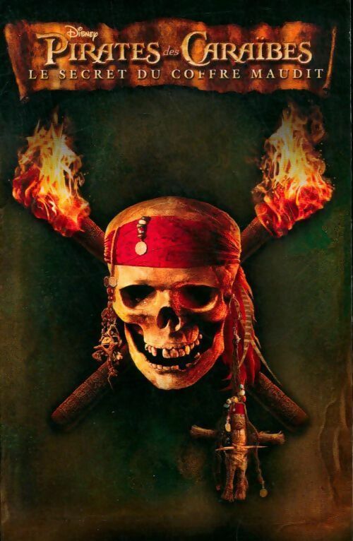 Livrenpoche : Pirates des Caraïbes Tome II : Le secret du coffret maudit - Katherine Quenot - Livre