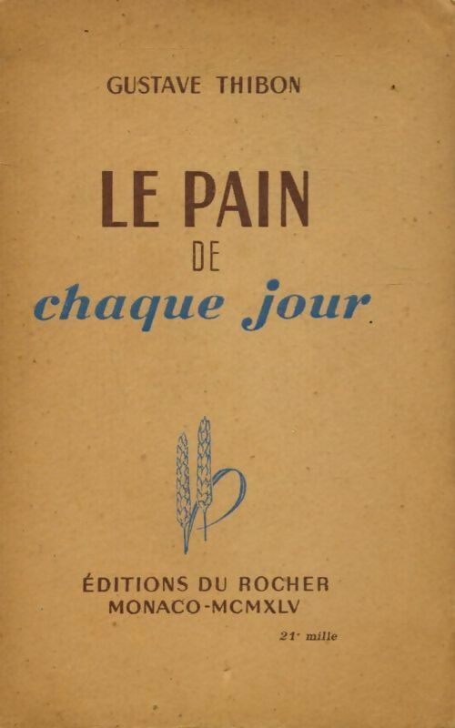 Livrenpoche : Le pain de chaque jour - Gustave Thibon - Livre