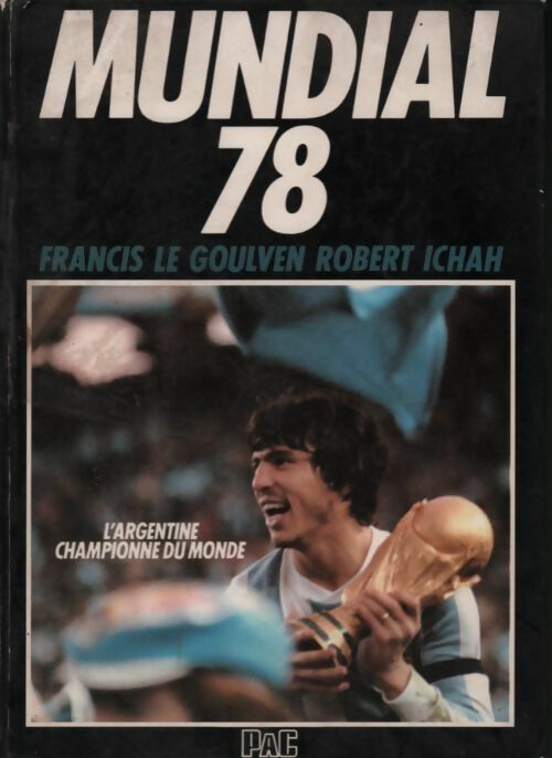 Livrenpoche : Mundial 78 - Francis Le Goulven - Livre