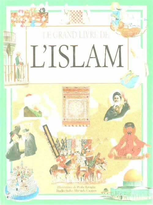 Livrenpoche : Le grand livre de l'Islam - Neil Morris - Livre