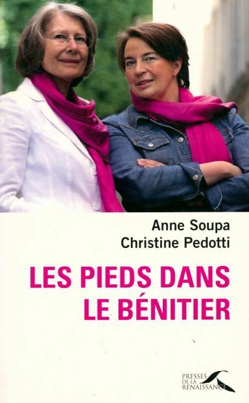 Livrenpoche : Les pieds dans le bénitier - Christine Pedotti, Anne Soupa - Livre