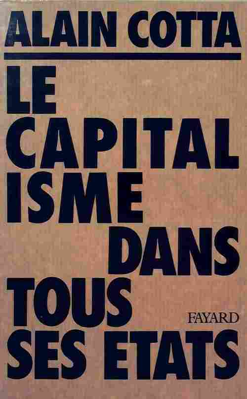 Livrenpoche : Le capitalisme dans tous ses états - Alain Cotta - Livre