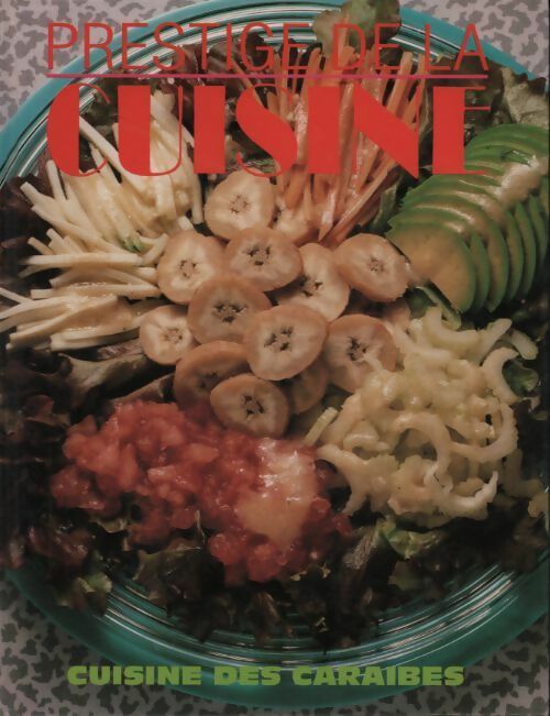 Livrenpoche : Prestige de la cuisine. Cuisine des Caraïbes - Inconnu - Livre