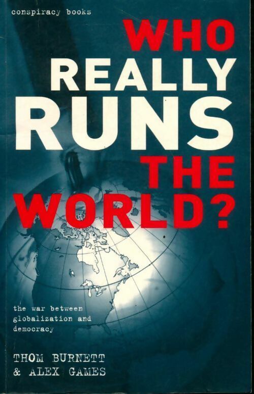 Livrenpoche : Who really runs the world ? - Thom Burnett - Livre