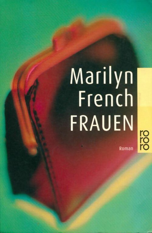 Livrenpoche : Frauen - Marilyn French - Livre