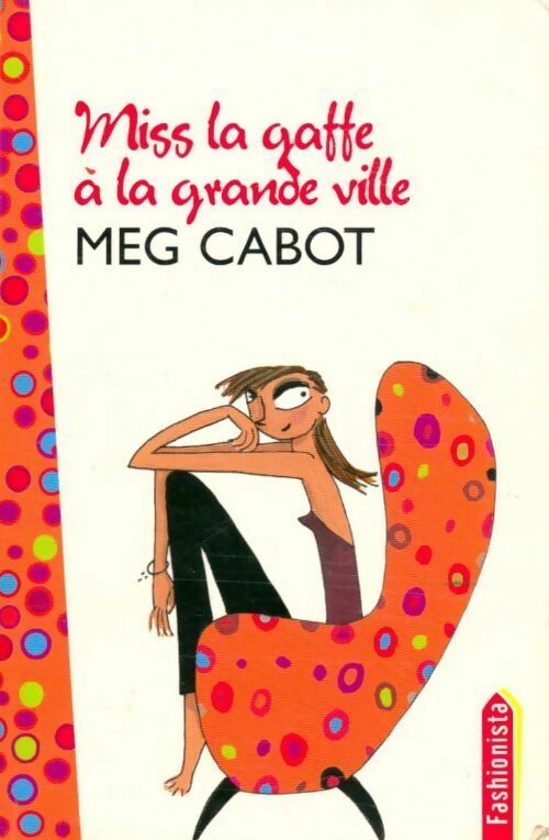 Livrenpoche : Miss La Gaffe Tome II : Miss La Gaffe à la grande ville - Meg Cabot - Livre