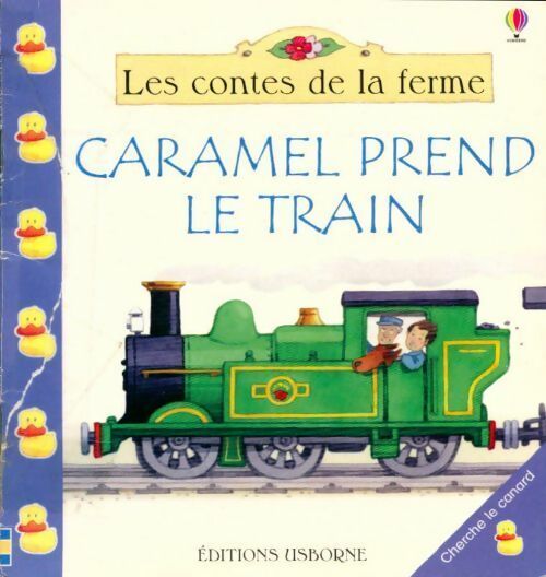 Livrenpoche : Caramel prend le train - Heather Amery - Livre