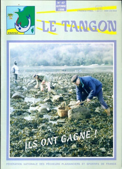 Livrenpoche : Le Tangon n°47 : Ils ont gagné ! - Collectif - Livre