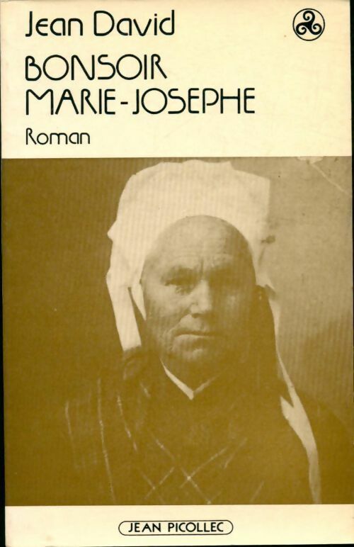 Livrenpoche : Bonsoir Marie-Josèphe - Jean David - Livre