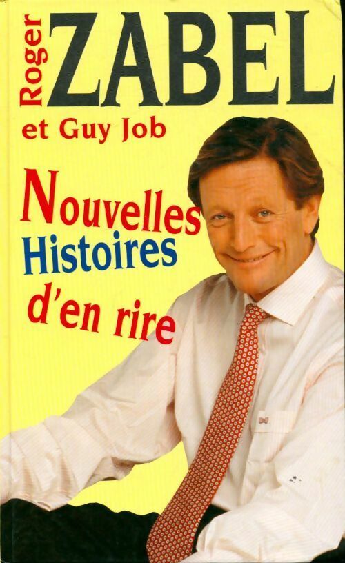 Livrenpoche : Nouvelles histoires d'en rire - Roger Zabel - Livre