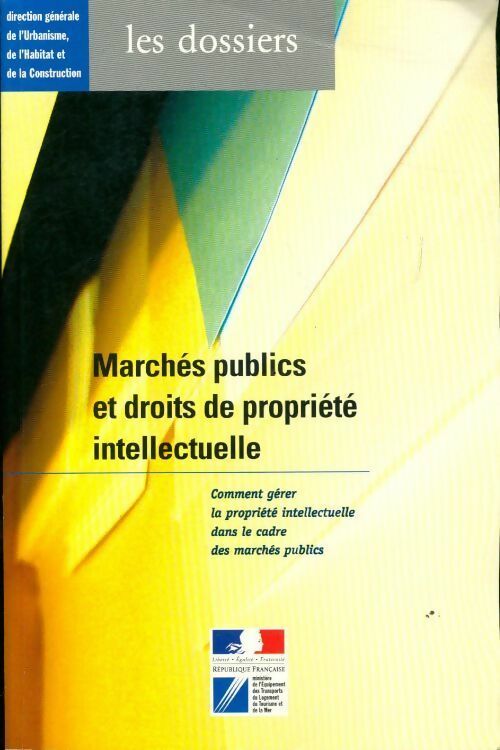 Livrenpoche : Marchés publics et droits de propriété intellectuelle - Collectif - Livre