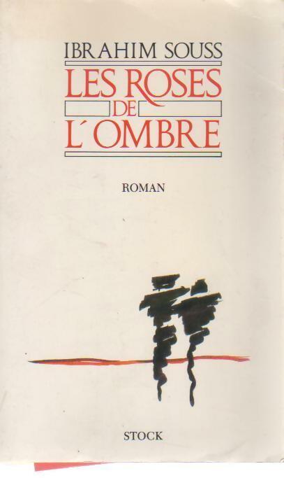 Livrenpoche : Les roses de l'ombre - Ibrahim Souss - Livre