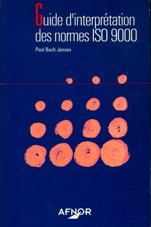 Livrenpoche : Guide d'interprétation des normes iso 9000 - Poul Buch Jensen - Livre