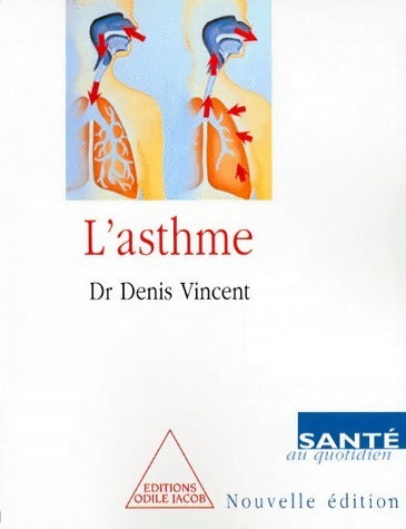 Livrenpoche : L'asthme - Denis Vincent - Livre