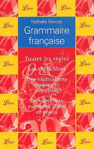 Livrenpoche : Grammaire française - Nathalie Baccus - Livre