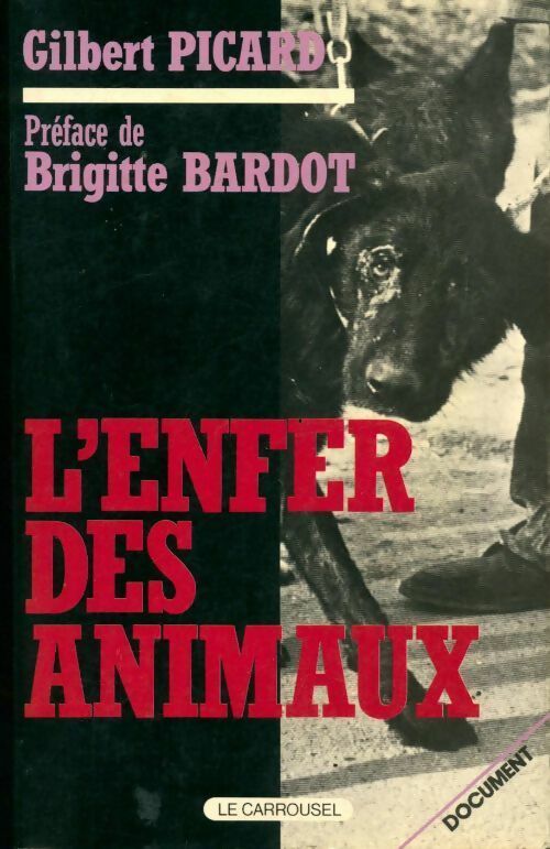 Livrenpoche : L'enfer des animaux - Gilbert Picard - Livre