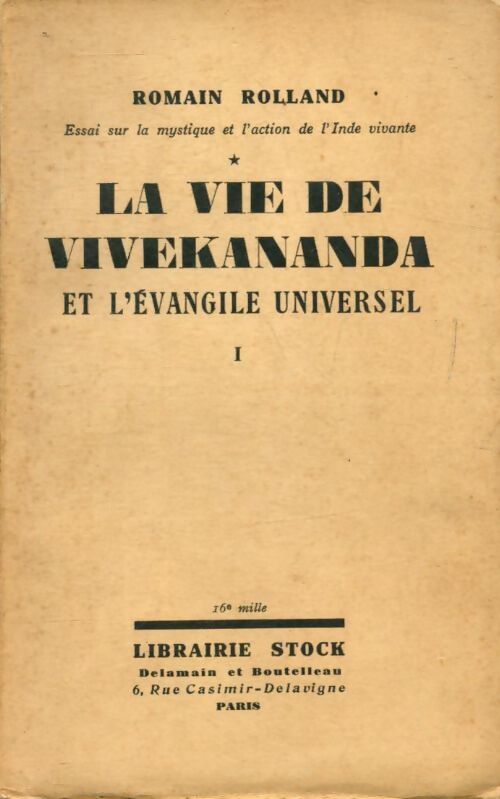 Vie de Vivekananda et l'évangile universel Tome I - Romain Rolland - Livre