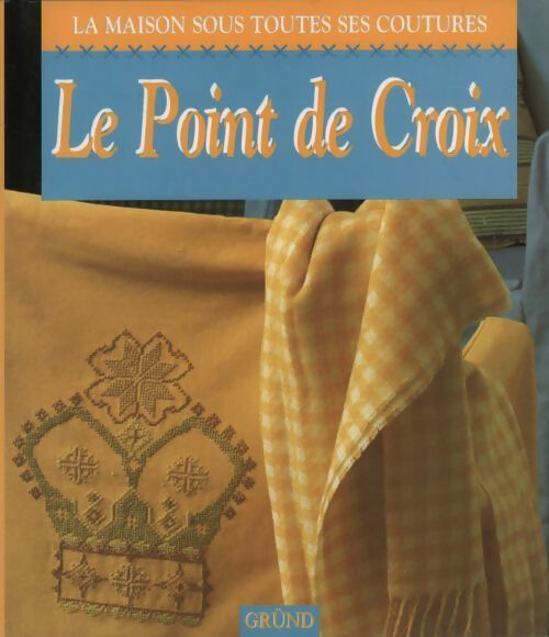 Livrenpoche : Le point de croix - Gloria Nicol - Livre