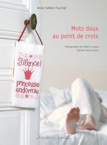 Mots doux au point de croix - Anne Sohier-Fournel - Livre