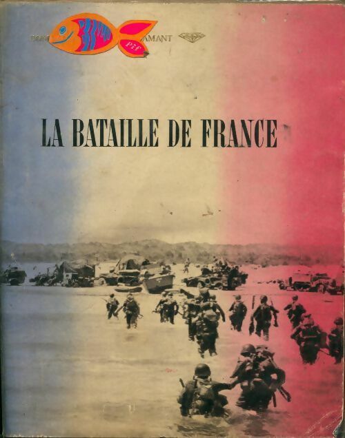 Livrenpoche : La bataille de France - Collectif - Livre