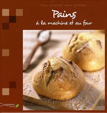 Livrenpoche : Pains à la machine et au four - Collectif - Livre