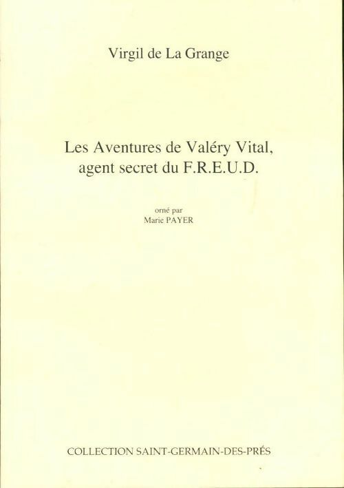 Livrenpoche : Les aventures de Valéry, vital agent secret du Freud - Virgil De La Grange - Livre