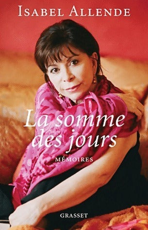 Livrenpoche : La somme des jours - Isabel Allende - Livre