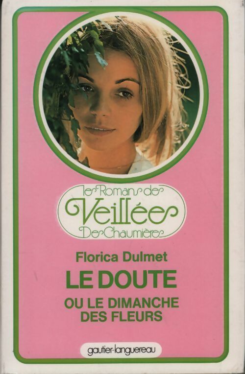 Livrenpoche : Le doute ou le dimanche des fleurs - Florica Dulmet - Livre