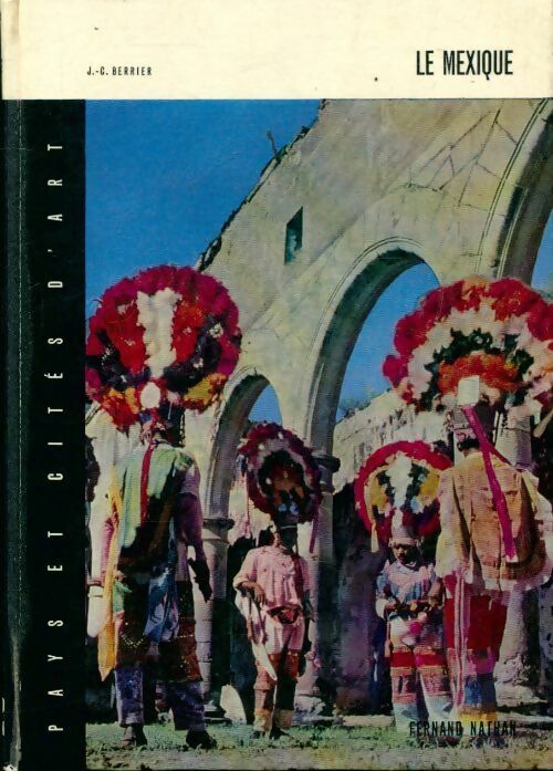 Livrenpoche : Le Mexique - Jean-Claude Berrier - Livre