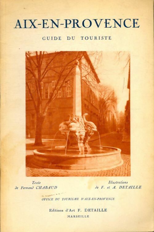 Livrenpoche : Aix en Provence guide du touriste - Fernand Chabaud - Livre