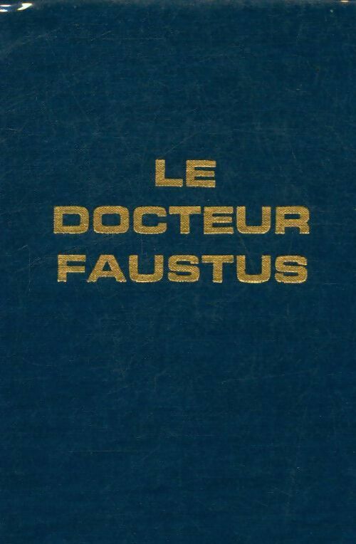 Livrenpoche : La docteur Faustus - Thomas Mann - Livre