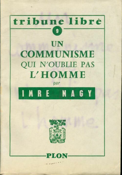 Livrenpoche : Un communisme qui n'oublie pas l'homme - Imre Nagy - Livre