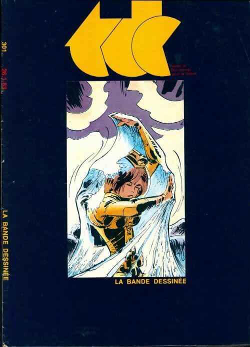 Livrenpoche : Tdc n°301 : La bande dessinée - Collectif - Livre