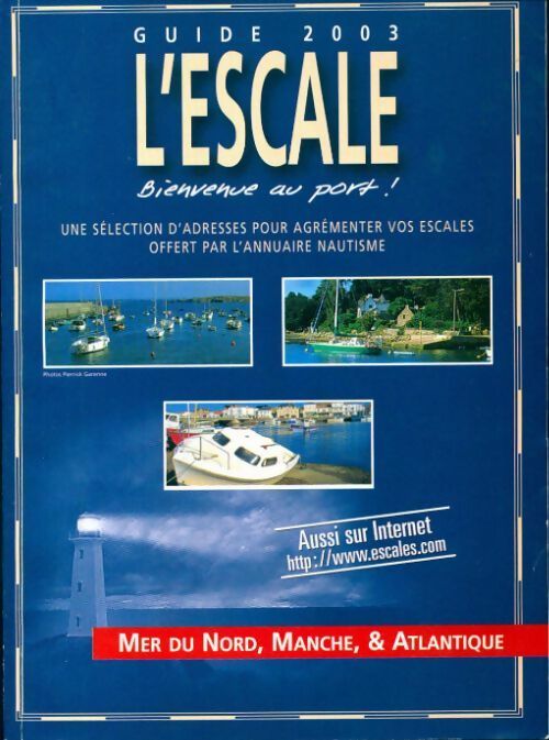 Livrenpoche : L'escale guide 2003 - Collectif - Livre