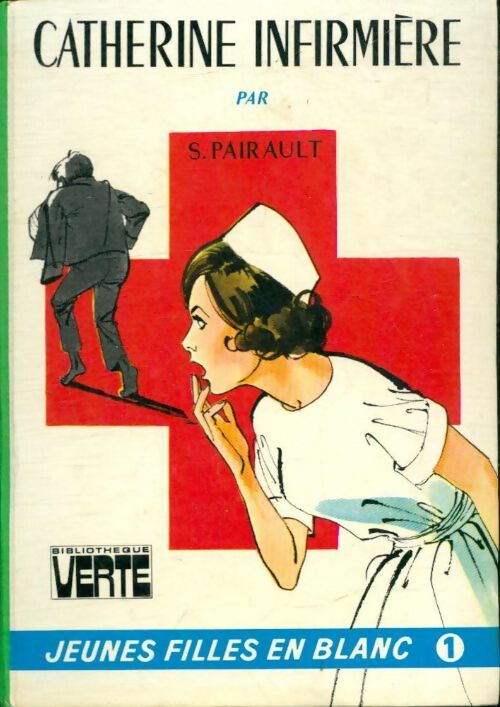 Livrenpoche : Catherine infirmière - Suzanne Pairault - Livre