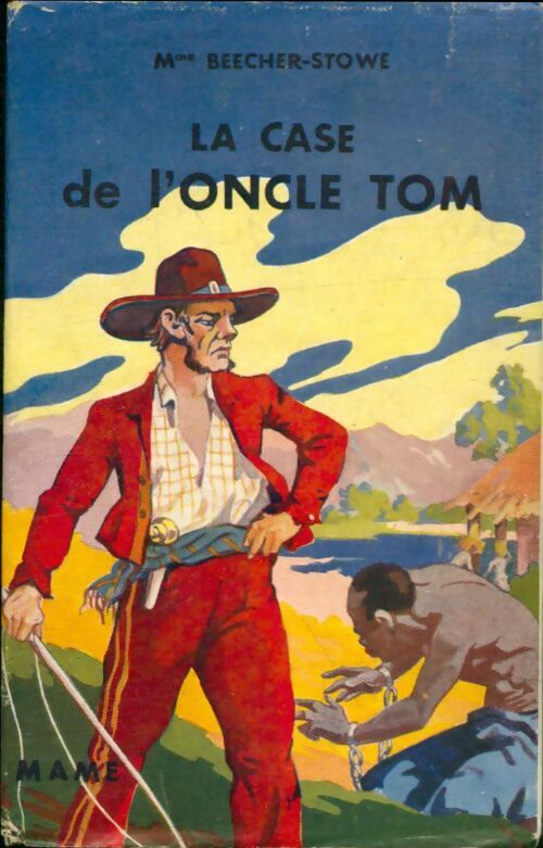 Livrenpoche : La case de l'oncle Tom - Harriet Beecher-Stowe - Livre