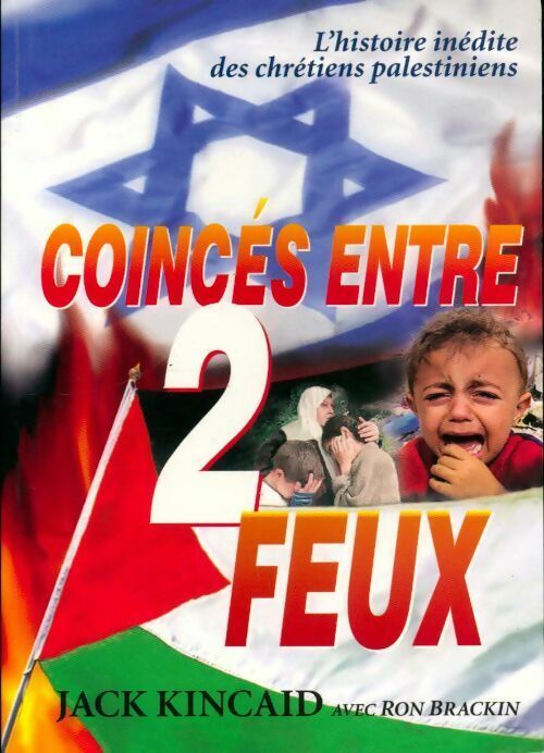 Livrenpoche : Coincés entre 2 feux - Jack Kincaid - Livre
