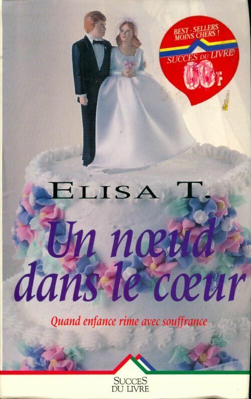 Livrenpoche : Un noeud dans le coeur - Elisa-T - Livre