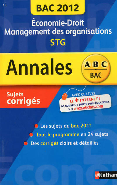 Livrenpoche : Economie-Droit, Management des organisations Terminale STF. Sujets corrigés 2012 - Dalila Benchikh - Livre