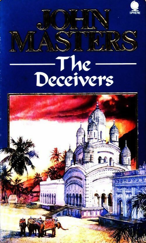 The deceivers - John Masters -  Time Warner books - Livre