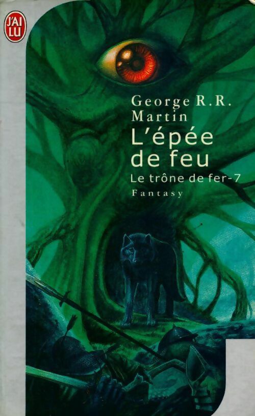 Livrenpoche : Le trône de fer Tome VII : L'épée de feu - George R.R. Martin - Livre