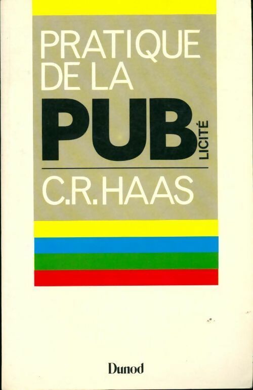 Livrenpoche : Pratique de la publicité - Claude Haas - Livre