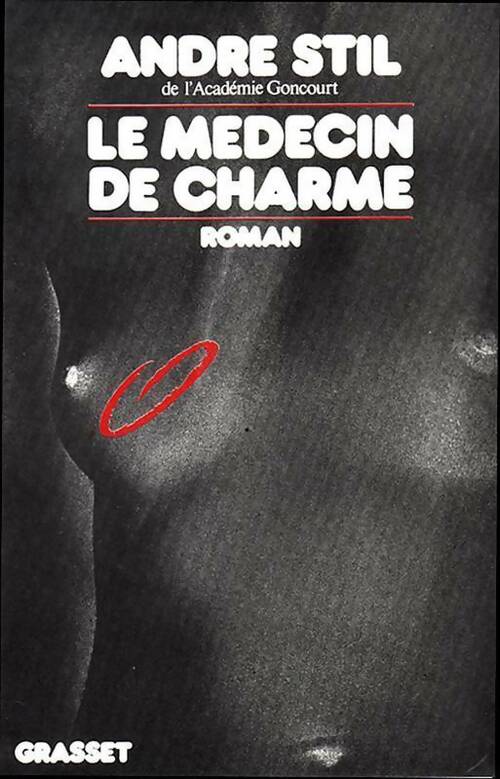 Livrenpoche : Le médecin de charme - André Stil - Livre