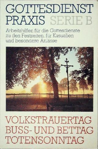 Livrenpoche : Gottesdienst praxis série b - Collectif - Livre