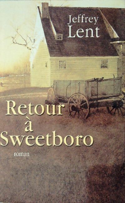 Livrenpoche : Retour à Sweetboro - J. Lent - Livre