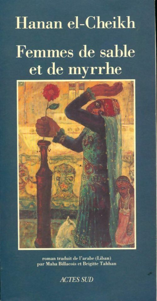 Livrenpoche : Femmes de sable et de myrrhe - Hanan El-Cheikh - Livre