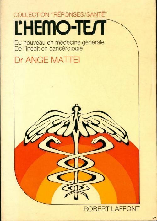 L'hémo-test - Ange Mattei -  Réponses-Santé - Livre