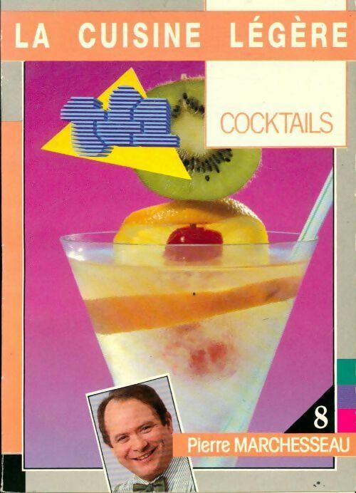 Livrenpoche : Cocktails - Pierre Marchesseau - Livre