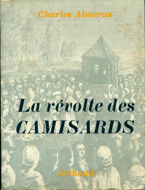 Livrenpoche : La révolte des camisards - Charles Alméras - Livre