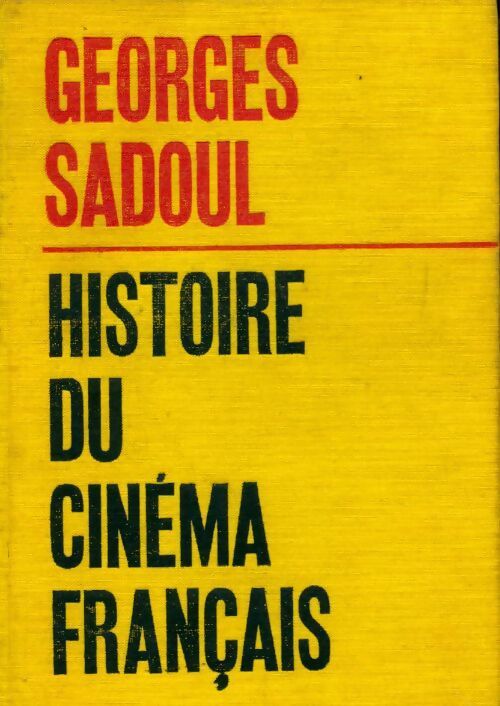 Histoire du cinéma - Georges Sadoul -  Club des Editeurs GF - Livre